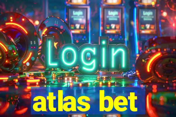 atlas bet